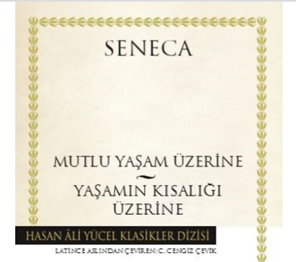 7. Mutlu Yaşam Üzerine / Yaşamın Kısalığı Üzerine - Lucius Annaeus Seneca