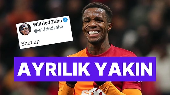 Kadroya Alınmadı Taraftarla Tartıştı: Galatasaray Wilfried Zaha ile Yollarını Ayırmaya Hazırlanıyor!