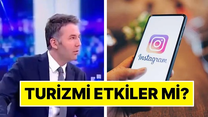 Kültür ve Turizm Bakanına Soruldu: “Instagram’ın Kapanması Turizmi Olumsuz Etkiler mi?”