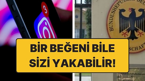 Almanya’dan Vatandaşlarına Türkiye Uyarısı: "Sosyal Medya Beğenilerine Bile Dikkat Edin"