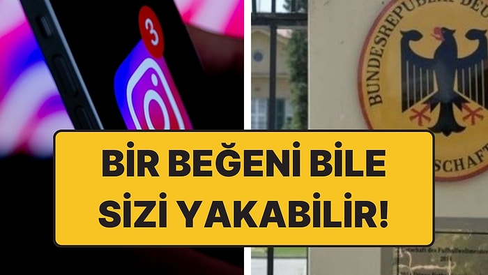 Almanya’dan Vatandaşlarına Türkiye Uyarısı: "Sosyal Medya Beğenilerine Bile Dikkat Edin"