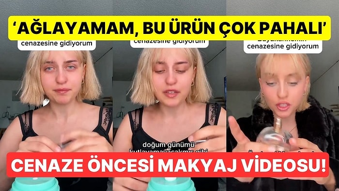 Gördüğünüz Tüm Makyaj Videolarını Unutun! Büyükannesinin Cenazesi Öncesi Hazırlık Videosu Çekti