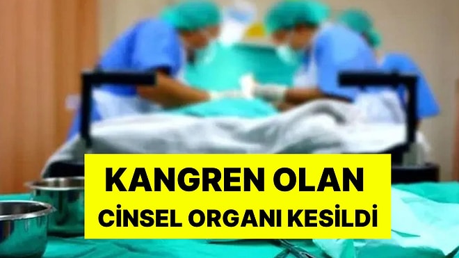 İlk Vukuatı Değil! 7 Yaşındaki Çocuk Sünnet Oldu, Hayatı Karardı: Kangren Olan Cinsel Organı Kesildi