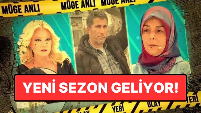 Efsane Dönüyor: Müge Anlı ile Tatlı Sert'in Yayın Tarihi Açıklandı!