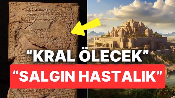 4 Bin Yıllık Babil Tabletlerindeki Ölümcül Kehanetler Deşifre Edildi