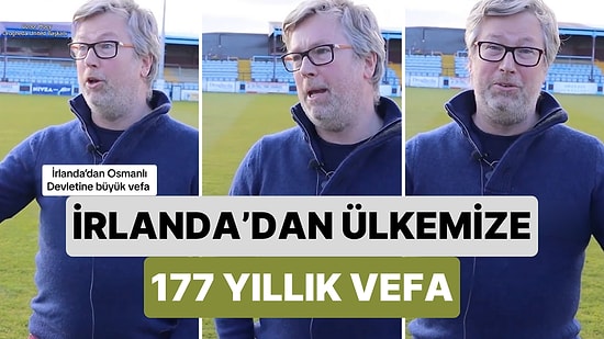 İrlanda'dan 177 Yıllık Vefa: Drogheda United'ın Başkanı Takımlarının Ay- Yıldız Sembolünün Hikayesini Anlattı