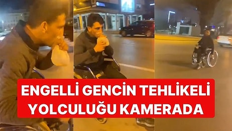 Yasaklı Madde Kullanıp, Caddede Tekerlekli Sandalyeyle Hız Yaptı: Engelli Gencin Tehlikeli Yolculuğu Kamerada