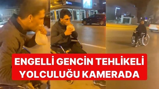 Yasaklı Madde Kullanıp, Caddede Tekerlekli Sandalyeyle Hız Yaptı: Engelli Gencin Tehlikeli Yolculuğu Kamerada