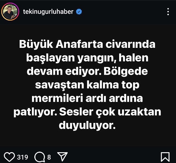 Bir sosyal medya kullanıcısı ise yangına ilişkin şunları paylaştı: "Bölgede savaştan kalma top mermileri ardı ardına patlıyor, sesler çok uzaktan geliyor."