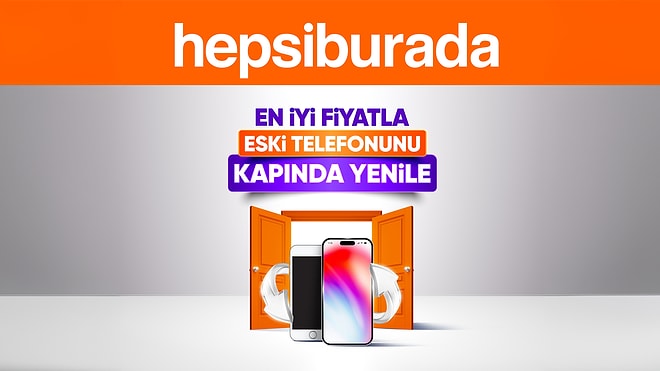 81 İlde Anında İndirimli Kapıda Değişim: Hepsiburada’dan En İyi Fiyatla Eskiyi Kapında Yenile Hizmeti Başladı!