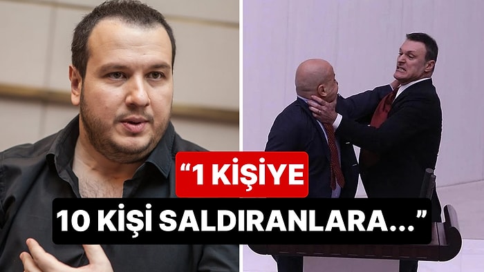 Şahan Gökbakar'dan Kısa ve Öz 'TBMM Kavgası' Tepkisi!