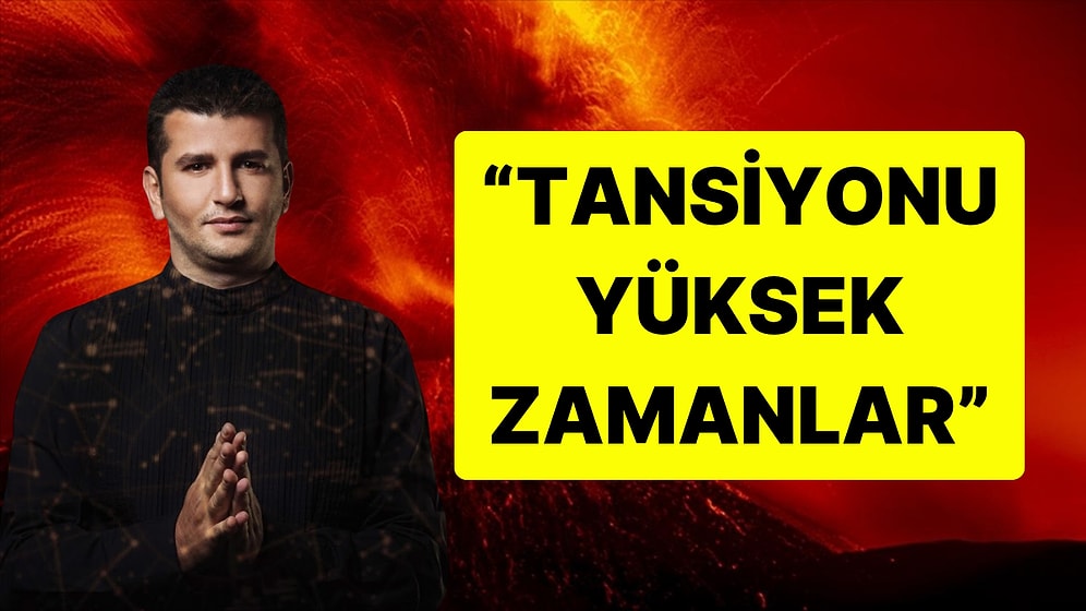 Yanardağ Felaketini Tahmin Eden Dinçer Güner Mars ile Satürn Hareketini Yorumladı: Etki Süresi 5 Gün!