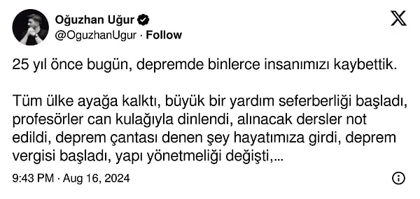 "25 yıl önce bugün depremde binlerce vatandaşımızı kaybettik" diye sözlerine başlayan Oğuzhan Uğur, depremin ardından yaşananları hatırlattı.