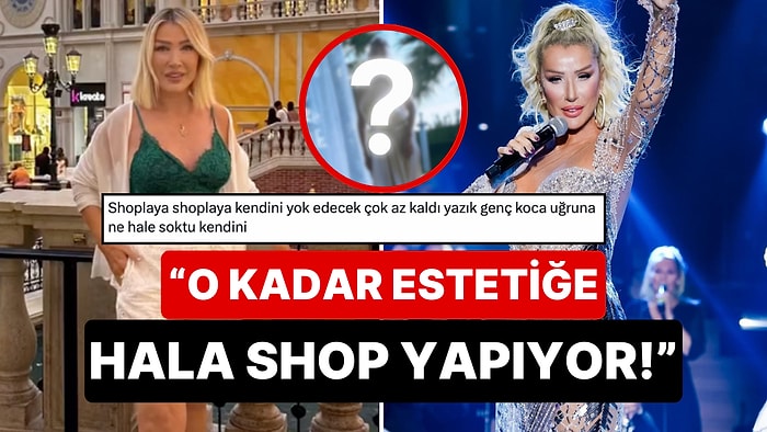 Yaptırdığı Estetikler Yeterli Gelmeyen Seda Sayan Shop Yapmayı Abartınca Görenler Tanıyamadı!