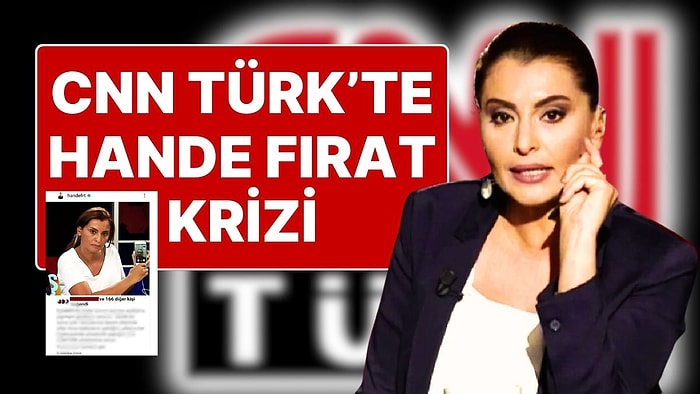 CNN Türk’te Hande Fırat Krizi: Hande Fırat Instagram’dan Yazdı, Sonra Sildi!