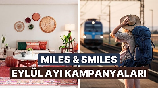 Miles & Smiles Kartınız Sayesinde Eylül Ayında Yararlanabileceğiniz 10 Kampanya