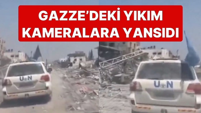 Birleşmiş Milletler Araçları Enkazlar Arasında Gezdi! Gazze'deki Yıkım Kameralara Yansıdı