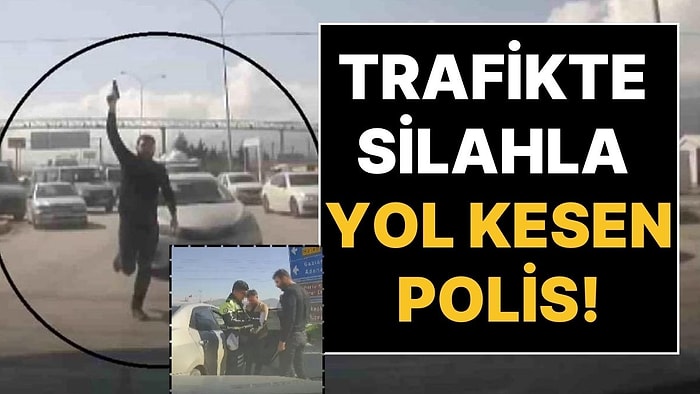 Yol Verme Tartışması Sonrası Silahla Araç Durduran Sivil Polise Soruşturma Açıldı!