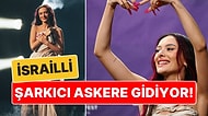19 Eylül'de Orduya Katılacak: Eurovision 2024'te 5'inci Olan İsrailli Şarkıcı Eden Golan Askere Gidiyor!