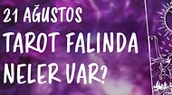 Tarot Falına Göre 21 Ağustos Çarşamba Günü Senin İçin Nasıl Geçecek?