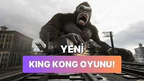 Yeni Bir King Kong Oyunu Geliyor! Kong: Survivor Instinct Duyuruldu