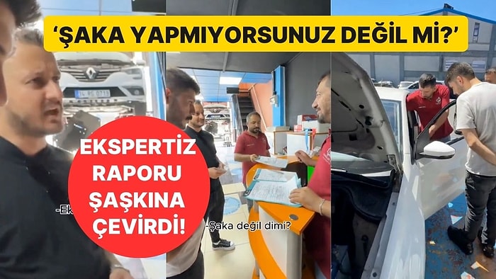 Aracının Ekspertiz Raporunu Duyan Genç Yıkıldı: 'Şaka Yapmıyorsunuz Değil mi?'