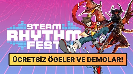 Steam Ritim Festivali Başladı: Harika İndirimler ve Ücretsiz Demolar!