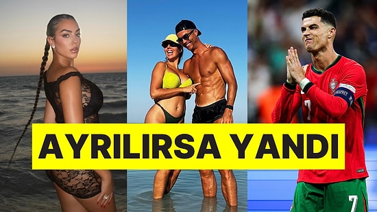 Anlaşmaları Varmış: Ronaldo'nun Georgina'ya Ödeyeceği Nafaka Ücreti Ortaya Çıktı!