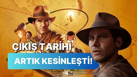 Indiana Jones and the Great Circle Çıkış Tarihi Açıklandı