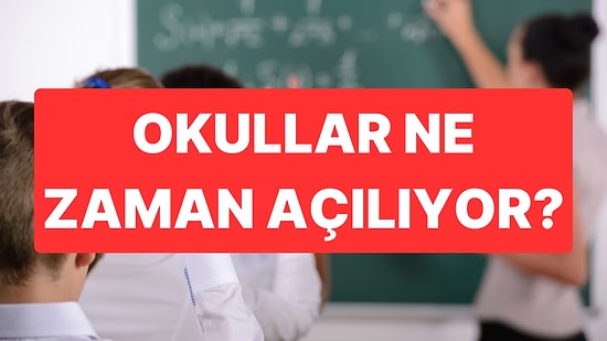 2024-2025 Eğitim Öğretim Yılı Takvimi Belli Oldu: Okullar Ne Zaman Açılıyor?