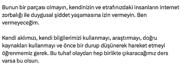 Melisa Sözen tüm bu ifadelerinin ardından son olarak "Bunun bir parçası olmayın" diyerek sosyal medya kullanıcılarını uyardı: