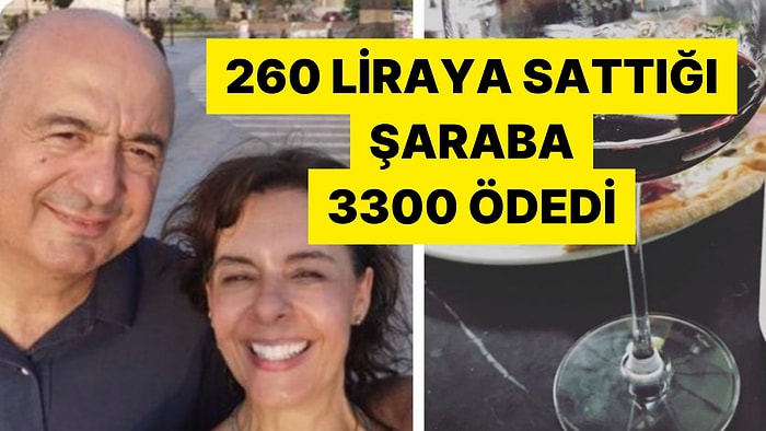 Bir Şarap Üreticisi 260 Liraya Sattığı Ürüne Restoranda 3300 Lira Ödedi