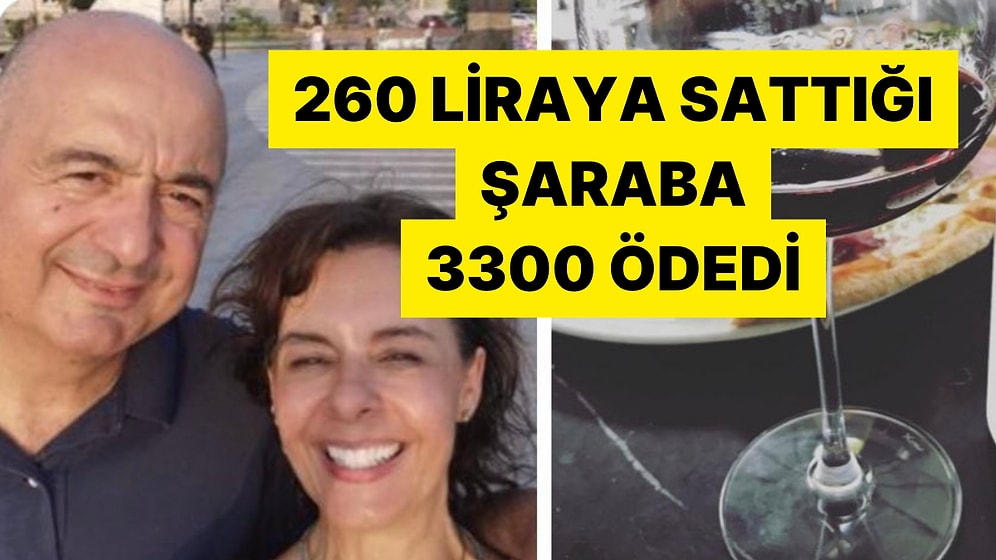 Bir Şarap Üreticisi 260 Liraya Sattığı Ürüne Restoranda 3300 Lira Ödedi