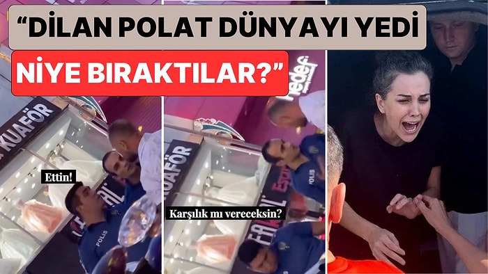 Bir Şahıs Kendisine İşlem Yapmak İsteyen Polislerle "Dilan Polat'ı Neden Bıraktılar" Diyerek Tartıştı