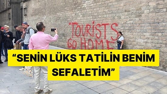 Yoğun Turizmden Şikayetçi Olan Barselona Halkının Duvar Yazıları