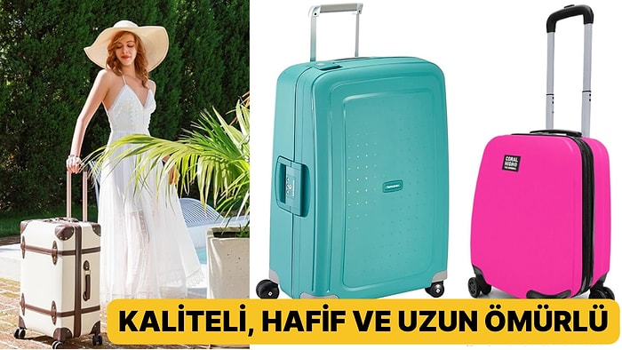 Kullanışlı ve Sağlam Valizi Bulun: Valiz Alırken Nelere Dikkat Edilmeli?