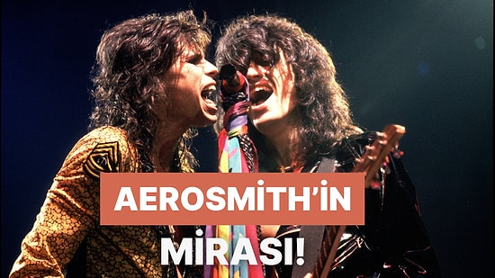 Müzik Dünyasında Bir Devrin Sonu: Aerosmith'in Ardından En İyi 16 Şarkı