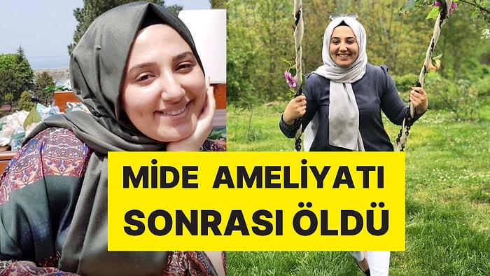 Zayıflamak İstemişti: 26 Yaşındaki Genç Kadın, Mide Küçültme Ameliyatı Sonrası Hayatını Kaybetti