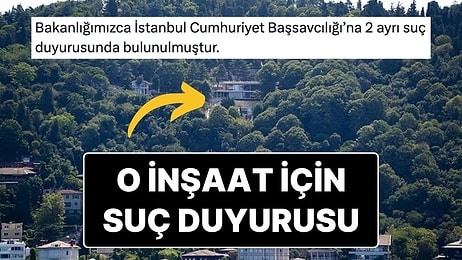 Çevre, Şehircilik ve İklim Değişikliği Bakanlığından Vaniköy'deki İnşaatla İlgili Suç Duyurusu