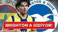 Her An Açıklanabilir: Fenerbahçe'nin Yıldızı Ferdi Kadıoğlu Brighton Yolcusu!