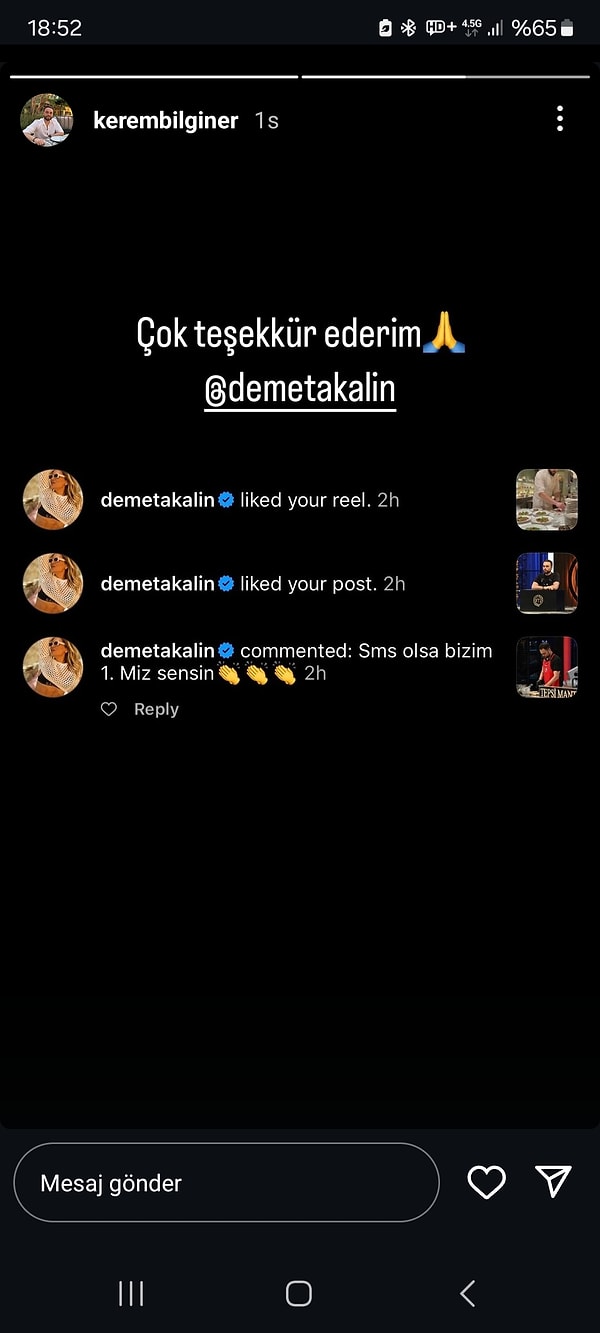 Kerem'e "SMS olsa 1. sensin" yazan Akalın'ın desteklerine Kerem'den teşekkür mesajı da gecikmedi.