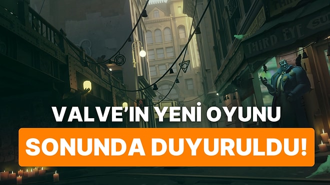 Valve Yeni Oyununu Sonunda Duyurdu: Steam Sayfası Açıldı!