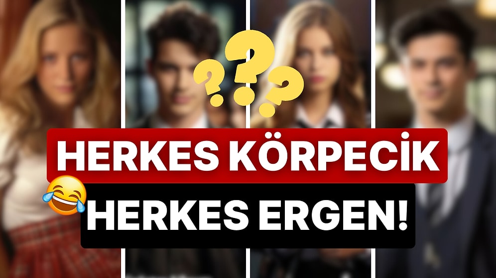 Herkes Körpe, Herkes Ergen: Tatlıtuğ'dan Sarıkaya'ya Ünlülerin Liseli Hallerini Görünce Şok Olacaksınız!