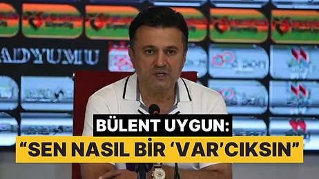 Sivasspor Teknik Direktörü Bülent Uygun'dan Hakem ve VAR Tepkisi