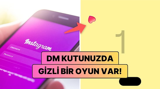 Instagram'da Gizli Bir Oyun Olduğunu Biliyor muydunuz? Nasıl Bulacağınızı Açıklıyoruz!