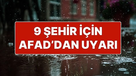 AFAD’dan 9 Şehir İçin Hava Durumu Uyarısı: Samsun’daki Vatandaşlara SMS’le Uyarı Yapıldı