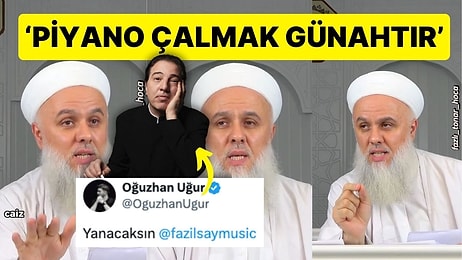 Fazlı Tonar 'Piyano Çalmak Günah' Dedi, Oğuzhan Uğur, Fazıl Say'a Göndermede Bulundu: 'Yanacaksın'