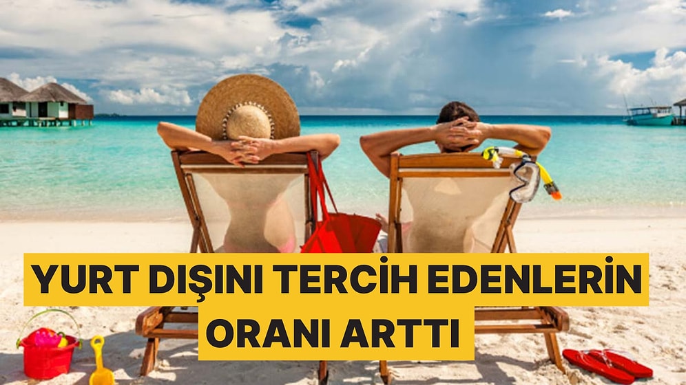 Tatilciler Üzerinde Yapılan Araştırma Sonucu: Artık Akrabalarımızın Evinde Tatil Yapıyoruz