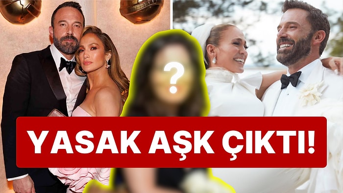 Ex'ten Next Olmadı: Jennifer Lopez ve Ben Affleck'in Boşanması Altından İhanet Çıktı!