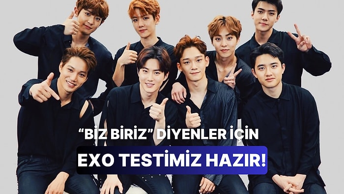 Karakterine Göre Hangi EXO Üyesisin?